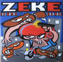 Zeke : Evil Woman - Shock Waves